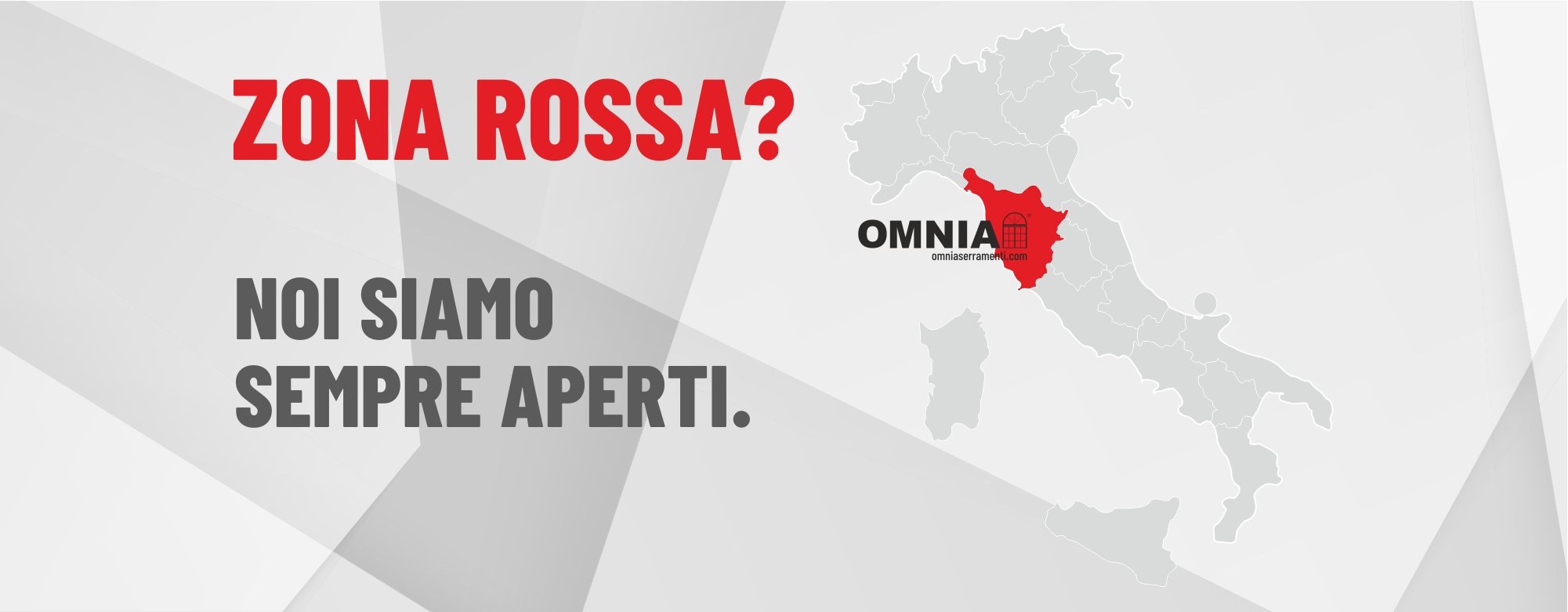 Zona Rossa? Omnia è sempre aperta. Puoi venire da noi ma ricorda l'autocertificazione! NOVITÀ 